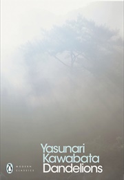 Dandelions (Yasunari Kawabata)