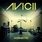 Silhouettes  (Avicii)