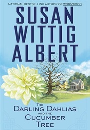 The Darling Dahlias and the Cucumber Tree (Susan Wittig Albert)