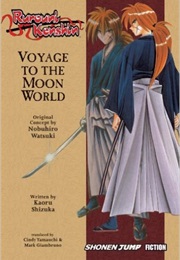 Rurouni Kenshin: Voyage to the Moon World (Kaoru Shizuka, Cindy Yamauchi and Mark Giambruno)