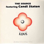 The Source Featuring Candi Staton, You Got the Love
