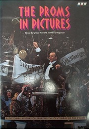 The Proms in Pictures (Matias Tarnopolsky)