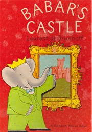 Babar's Castle (Laurent De Brunhoff)