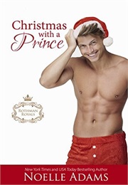 Christmas With a Prince (Noelle Adams)