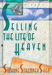 Selling the Lite of Heaven (Suzanne Strempek Shea)