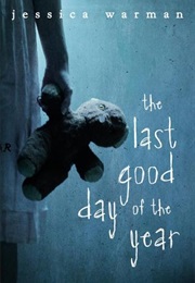The Last Good Day of the Year (Jessica Warman)