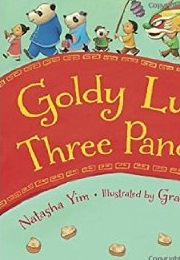 Goldy Luck and the Three Pandas (Natasha Yim)