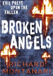 Broken Angels (Richard Montanari)