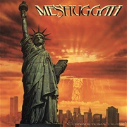 Meshuggah - Contradictions Collapse