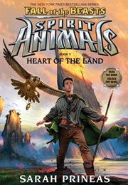 Spirit Animals : Fall of the Beasts - Heart of the Land (Sarah Prineas)
