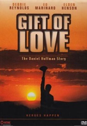 A Gift of Love: The Daniel Huffman Story (1999)