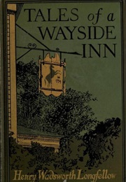 Tales of a Wayside Inn (Henry Wadsworth Longfellow)