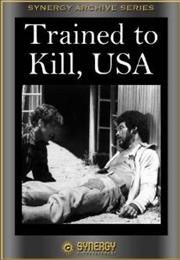 Trained to Kill U.S.A.