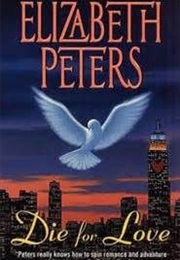 Die for Love (Elizabeth Peters)