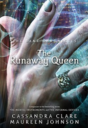 The Runaway Queen (Cassandra Clare)