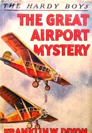 The Great Airport Mystery (Franklin W. Dixon)