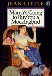 Mama's Going to Buy You a Mockingbird (Jean Little)