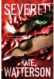 Severed (Kate Watterson)