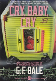 Cry, Baby, Cry (G.F. Bale)