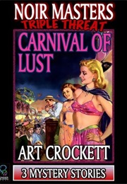 Carnival of Lust (Art Crockett)
