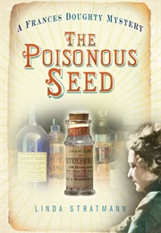 The Poisonous Seed (Linda Stratmann)