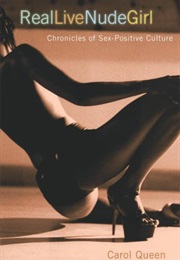 Real Live Nude Girl (Carol Queen)