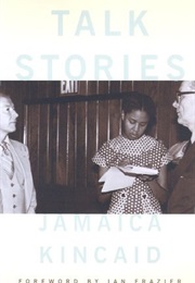 Talk Stories (Jamaica Kincaid)