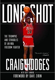 Long Shot: The Triumphs and Struggles of an NBA Freedom Fighter (Craig Hodges)
