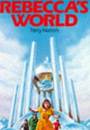 Rebecca&#39;s World (Terry Nation)