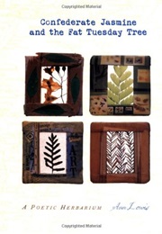 Confederate Jasmine and the Fat Tuesday Tree (Ann Lewis)