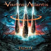 Visions of Atlantis - Trinity