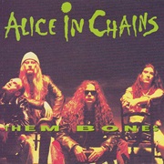 Them Bones - Alice in Chains