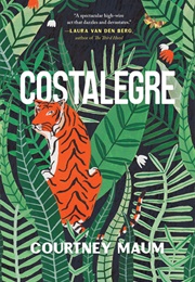 Costalegre (Courtney Maum)