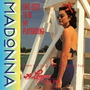 This Used to Be My Playground - Madonna