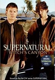 Supernatural: Witch's Canyon (Mariotte, Jeff)