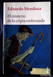 El Misterio De La Cripta Embrujada (Eduardo Mendoza)