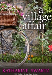 A Village Affair (Katharine Swartz)