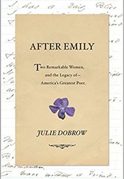 After Emily (Julie Dobrow)
