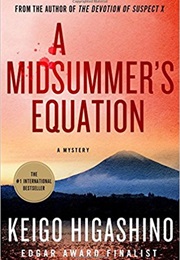 A Midsummer&#39;s Equation (Keigo Higashino)