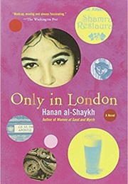Only in London (Hanan Al-Shaykh)