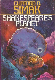 Shakespeare&#39;s Planet (Clifford Simak)