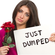 You Get Dumped