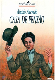 Casa De Pensão (Aluísio De Azevedo)