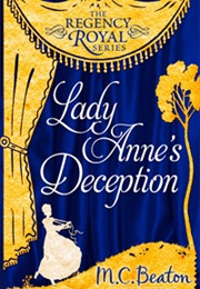 Lady Anne's Deception (M.C.Beaton)