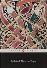 Early Irish Myths and Sagas (Jeffrey Gantz)