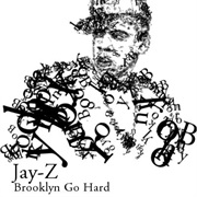 Brooklyn (Go Hard) Jay-Z