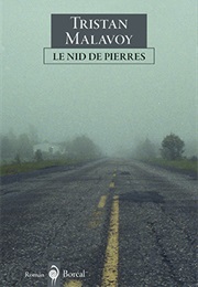 Le Nid De Pierres (Tristan Malavoy)