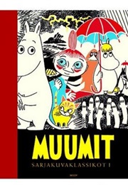Muumit - Sarjakuvaklassikot I (Tove Jansson)