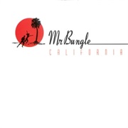Pink Cigarette - Mr Bungle