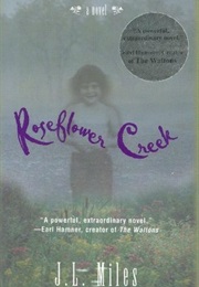 Roseflower Creek (Jackie Lee Miles)